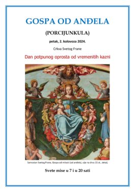 Slika od U crkvi Svetog Frane slavi se Svetkovina Blažene Djevice Marije Anđeoske – Porcijunkula s potpunim oprostom u petak 2. kolovoza